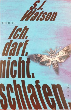 gebrauchtes Buch – Steve Watson – Ich. Darf. Nicht. Schlafen.