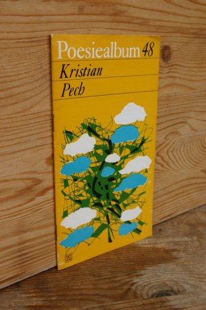 gebrauchtes Buch – Kristian Pech – Kristian Pech (Poesiealbum, Nr. 48)