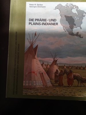 Die Prairie- und Plains-Indianer