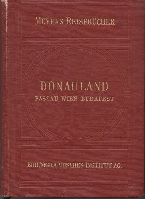 Donauland - Passau-Wien-Budapest -