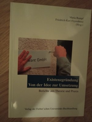 Existenzgründung. Von der Idee zur Umsetzung