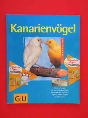 gebrauchtes Buch – Frisch, Otto von – Kanarienvögel