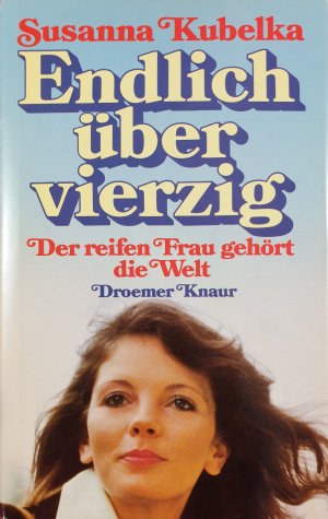 Endlich über vierzig