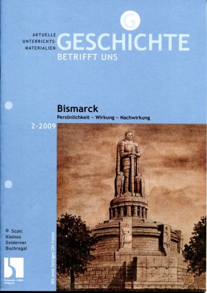 gebrauchtes Buch – Coenen, Andreas - pädagogisch-didaktische Fachzeitschrift – Geschichte betrifft uns 2/2009: BISMARCK / mit zwei OH-Farbfolien