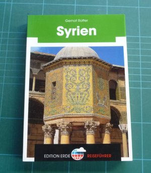 gebrauchtes Buch – Gernot Rotter – Syrien [Edition Erde Reiseführer]