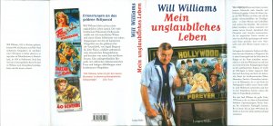 gebrauchtes Buch – Will Williams – Mein unglaubliches Leben: Hollywood forever