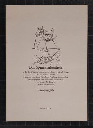 Das Spinnstubenheft (Vorzugsausgabe A)