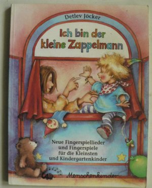 gebrauchtes Buch – Detlev Jöcker – Ich bin der kleine Zappelmann. Neue Fingerspiellieder und Fingerspiele...