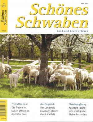 Schönes Schwaben. Land und Leute erleben Ausgabe 4/2011 Freiluftmuseen