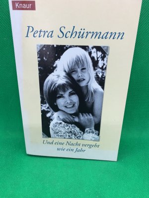 gebrauchtes Buch – Petra Schürmann – Und eine Nacht vergeht wie ein Jahr