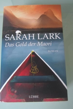 gebrauchtes Buch – Sarah Lark – Das Gold der Maori