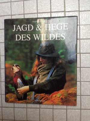 gebrauchtes Buch – Pascal Durantel – Jagd & Hege des Wildes