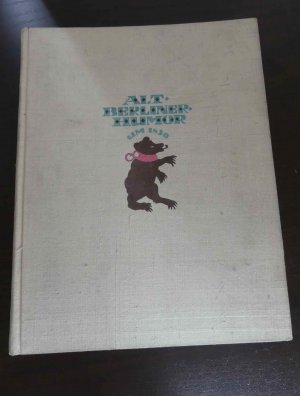 Alt-Berliner Humor um 1830. - Bildlich dargestellt. Herausgegeben und erläutert von Otto Pniower. 70 Lichtdrucktafeln.