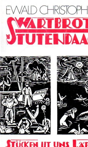 gebrauchtes Buch – Ewald Christophers – Swartbrot un Stutendaag gebrauchtes Buch – Ewald Christophers – Swartbrot un Stutendaag