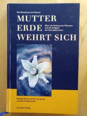 Mutter Erde wehrt sich