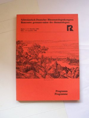 gebrauchtes Buch – Schweizerische Gesellschaft für Rheumatologie – Schweizerisch-Deutscher Rheumatologenkongress, Basel, 5.-9. Oktober 1982: Programm - Recontre germano-suisse des rhumatologues - Bale, 5-9 octobre 1982: Programme