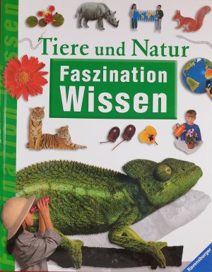 gebrauchtes Buch – Faszination Wissen: Tiere und Natur