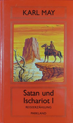 Karl May Ausgabe / Satan und Ischariot I