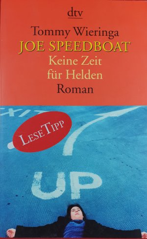 gebrauchtes Buch – Tommy Wieringa – Joe Speedboat - Keine Zeit für Helden Roman