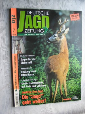 gebrauchtes Buch – Diverse – Deutsche Jagd Zeitung - 28. Jahrgang - 7 - Juli : Flughafen Frankfurt: Jagen für die Sicherheit / Ardennenbracke: Rettung einer alten Rasse / 11 Nachtgläser im Test: Große Unterschiede bei Preis und Leistung / Jagdfreie Zone Genf: Die "Jagd" geht weiter.