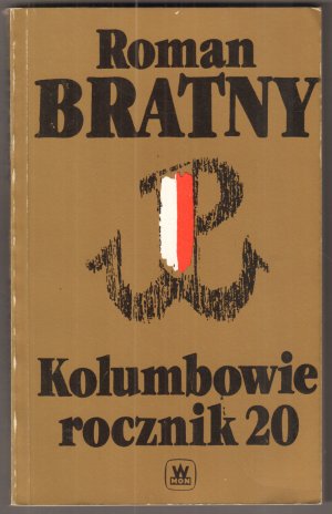 Kolumbowie rocznik 20. 3 Bände.