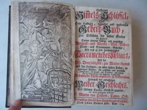 Goldener Himels-Schlüssel (Himmels-Schlüssel, Himmelsschlüssel), Oder Sehr kräftiges, nützliches, und trostreiches Gebeth-Buch, Zur Erlösung der lieben […]