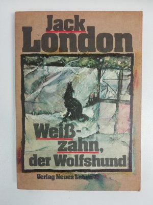 Weißzahn, der Wolfshund