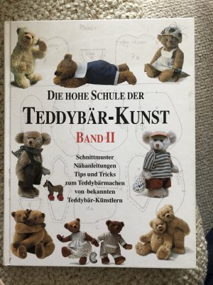 Die Hohe Schule der Teddybär-Kunst II