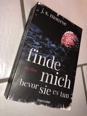 gebrauchtes Buch – Monroe, J.S – Finde mich - bevor sie es tun