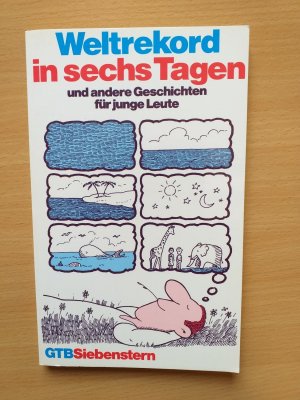 gebrauchtes Buch – Weltrekord in sechs Tagen