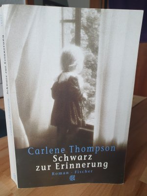 gebrauchtes Buch – Carlene Thompson – Schwarz zur Erinnerung