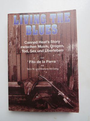 gebrauchtes Buch – Fito DeLaParra – Canned Heat - Living The Blues