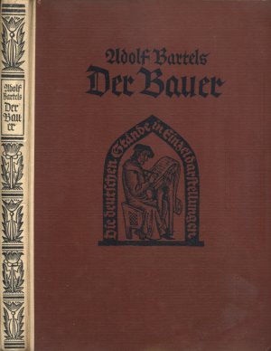 Der Bauer in der deutschen Vergangenheit - Die deutschen Stände in Einzeldarstellungen