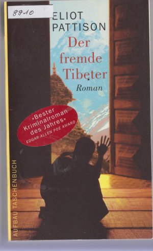 gebrauchtes Buch – Eliot Pattison – Der fremde Tibeter - Shan ermittelt