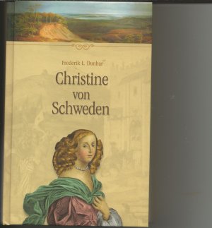 gebrauchtes Buch – Christine von Schweden – Christine von Schweden