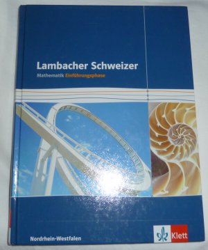 gebrauchtes Buch – Lambacher Schweizer Mathematik Einführungsphase. Ausgabe Nordrhein-Westfalen - Schülerbuch mit CD-ROM Klasse 10 oder 11  keine Eintragungen, mit CD, leichte Gebrauchsspuren