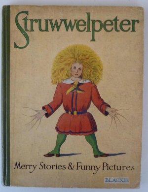 Struwwelpeter - Merry Stories & Funny Pictures