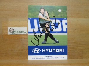 Original Autogramm Anke Kühn Hockey /// Autogramm Autograph signiert signed signee