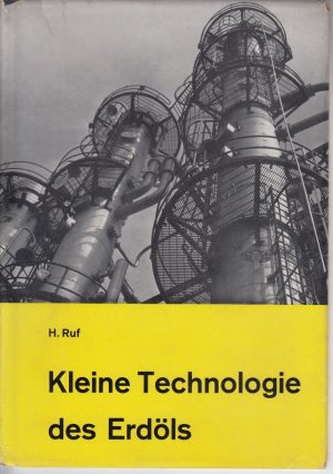 Kleine Technologie des Erdöls