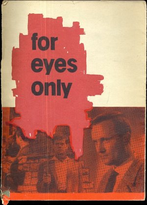 For Eyes Only (Streng Geheim) Nach dem gleichnamigen DEFA-Film erzählt. Filmidee: Hans Lücke Drehbuch: HarryThürk und Janos Veiczi. (Originalausgabe für […]