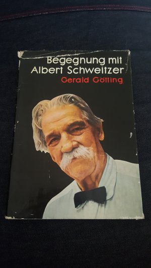 Begegnung mit Albert Schweitzer