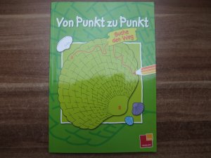 Von Punkt zu Punkt. Suche den Weg