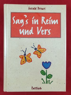 gebrauchtes Buch – Gerald Drews – Sag's in Reim und Vers