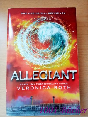 Allegiant  ~ Divergent Series, Band 3