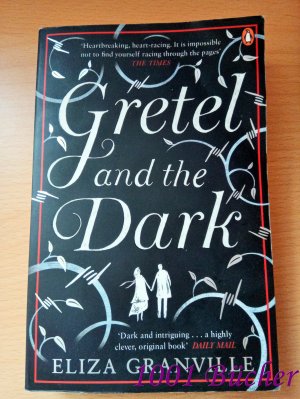 gebrauchtes Buch – Eliza Granville – Gretel and the Dark