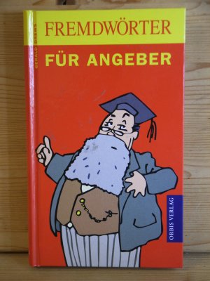 gebrauchtes Buch – drews, gerald  – "Fremdwörter für Angeber"