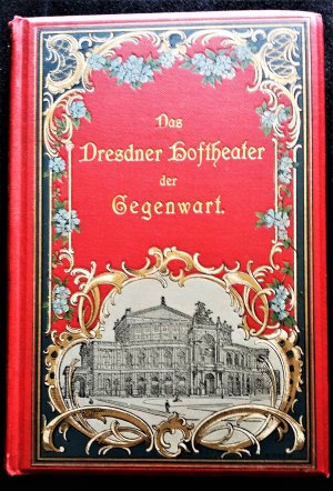 Das Dresdner Hoftheater der Gegenwart. Biographisch-kritische Skizzen der Mitglieder. Neue Folge