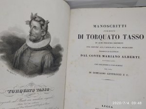 Manoscritti inediti di Torquato Tasso ed altri pregevoli documenti per servire alla biografia del medesimo