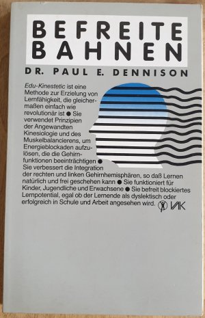 gebrauchtes Buch – Dennison, Paul E – Befreite Bahnen