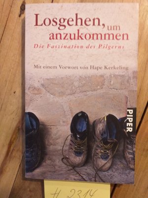 gebrauchtes Buch – Bettina Feldweg / Hape Kerkeling + Adalbert Seipolt – 2 Bücher : Losgehen um anzukommen - Die Faszination des Pilgerns + Alle Wege führen nach Rom